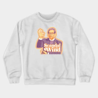 Scandal in the Wind Crewneck Sweatshirt